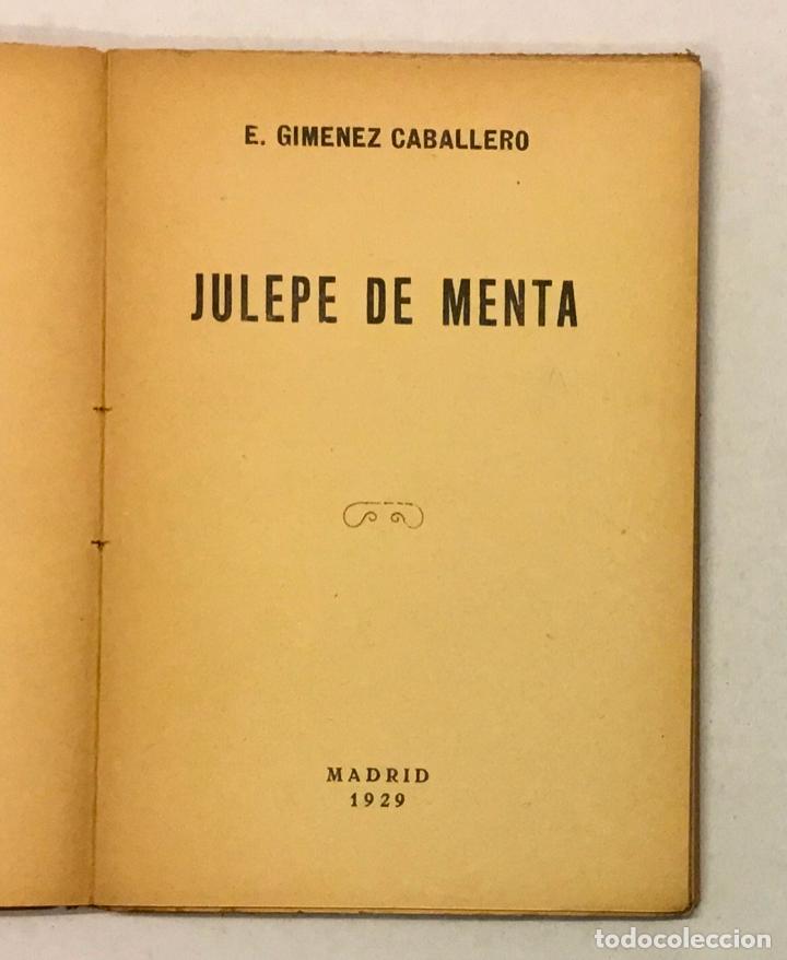 Libros antiguos: JULEPE DE MENTA.&nbsp;- GIM&Eacute;NEZ CABALLERO, E. PRIMERA EDICI&Oacute;N, 1929 - Foto 2