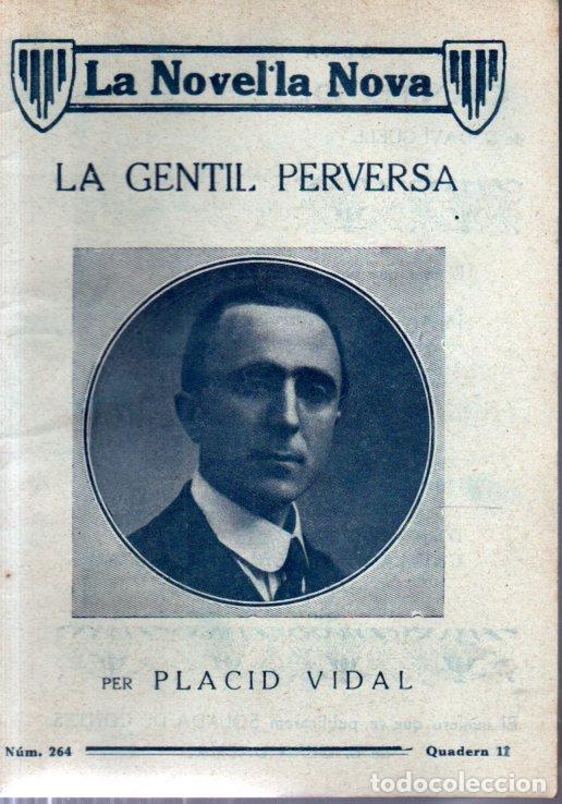 Libros antiguos: PLACID VIDAL : LA GENTIL PERVERSA (NOVEL.LA NOVA, 1920) CATAL&Agrave; - Foto 1