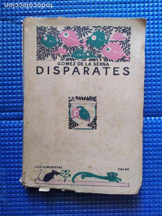 Libros antiguos: DISPARATES GOMEZ DE LA SERNA 1921 - Foto 1