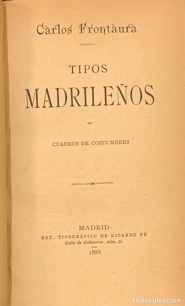 Libros antiguos: Tipos Madrile&ntilde;os. Carlos Frontaura - Foto 2