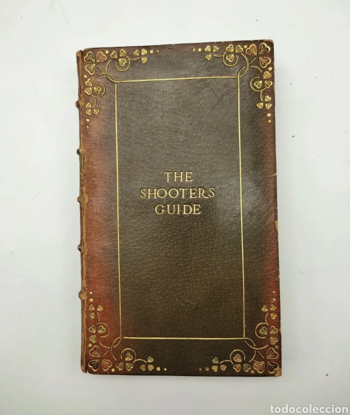 Libros antiguos: The shooters guide 1816 notable encuadernaci&oacute;n - Foto 1