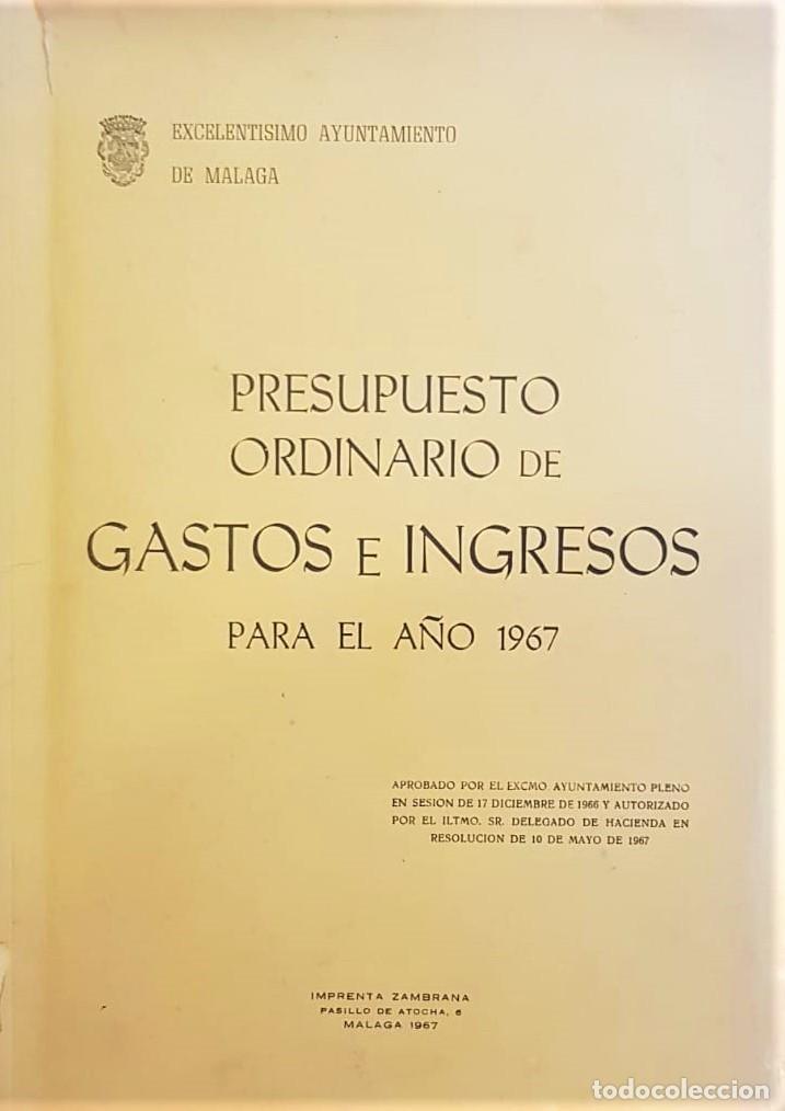 Livros antigos: PRESUPUESTO ordinario de gastos e ingresos para el a&ntilde;o 1967 de M&aacute;laga.