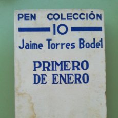 Libros antiguos: PRIMERO DE ENERO. TORRES BODET, J. - ED. LITERATURA. 1935. Lote 343451563