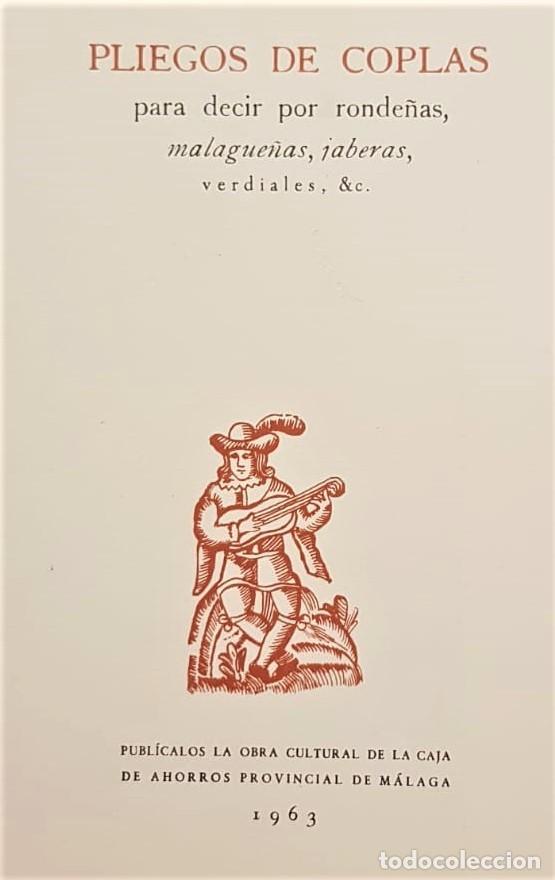 Livros antigos: PLIEGOS de coplas para decir por ronde&ntilde;as, malague&ntilde;as, jaberas, verdiales, etc.