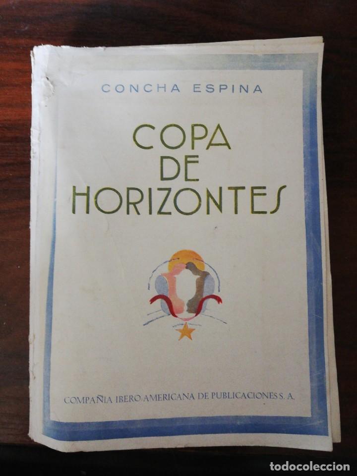 Libros antiguos: COPA DE HORIZONTES. ESPINA Concha. 1930. 1&ordf; EDICI&Oacute;N - Foto 1