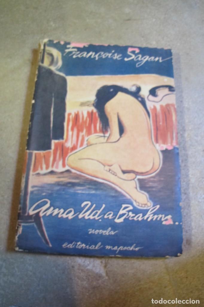 Libros antiguos: AMA UD. A BRAHMS. FRAN&Ccedil;OISE SAGAN - Foto 1