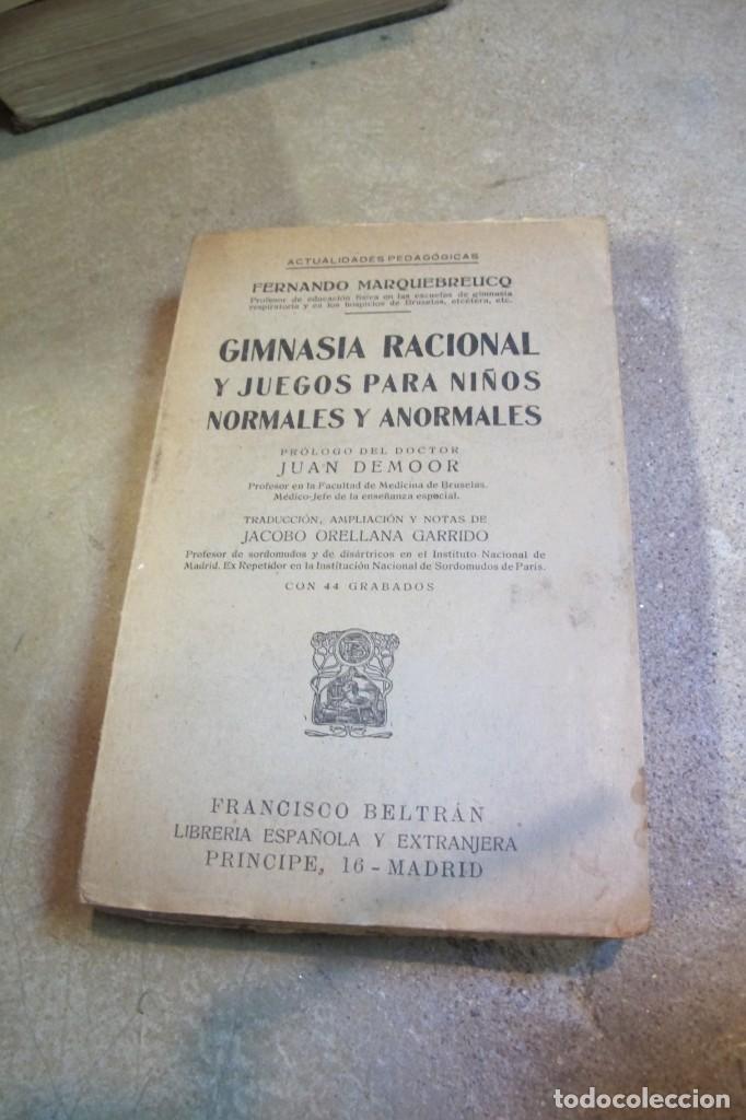 Libros antiguos: GIMNASIA RACIONAL Y JUEGOS PARA NI&Ntilde;OS NORMALES Y ANORMALES. FERNANDO MARQUEBREUCQ