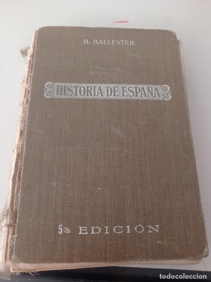 Libros antiguos: HISTORIA DE ESPA&Ntilde;A, RAFAEL BALLESTER, 1931. DEFECTUOSO REF. UR - Foto 1