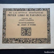 Libros antiguos: PRIMER LIBRO DE PARÁBOLAS / ILUSTRA JOAN D'IVORI / EDITORIAL MUNTAÑOLA AÑO 1921. Lote 344662973