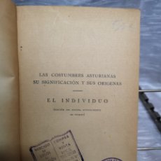 Libros antiguos: LIBRO EL INDIVIDUO LAS COSTUMBRES ASTURIANAS SU SIGNIFICADO Y ORÍGENES POR CABAL 1925. Lote 344842083