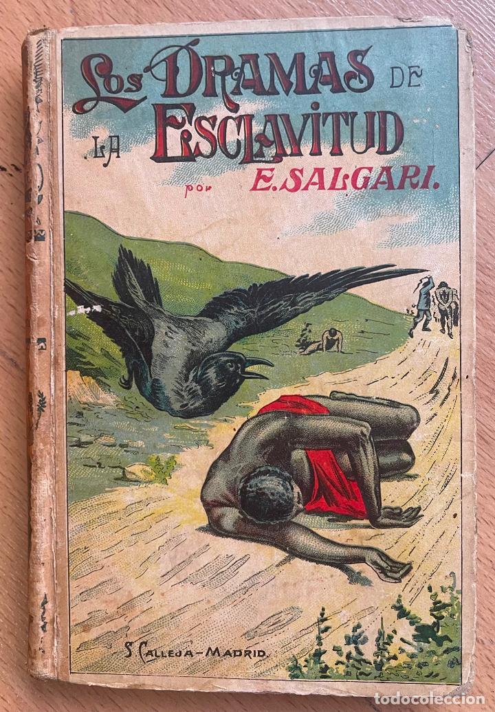 Libros antiguos: LOS DRAMAS DE LA ESCLAVITUD, E. Salgari - Foto 1