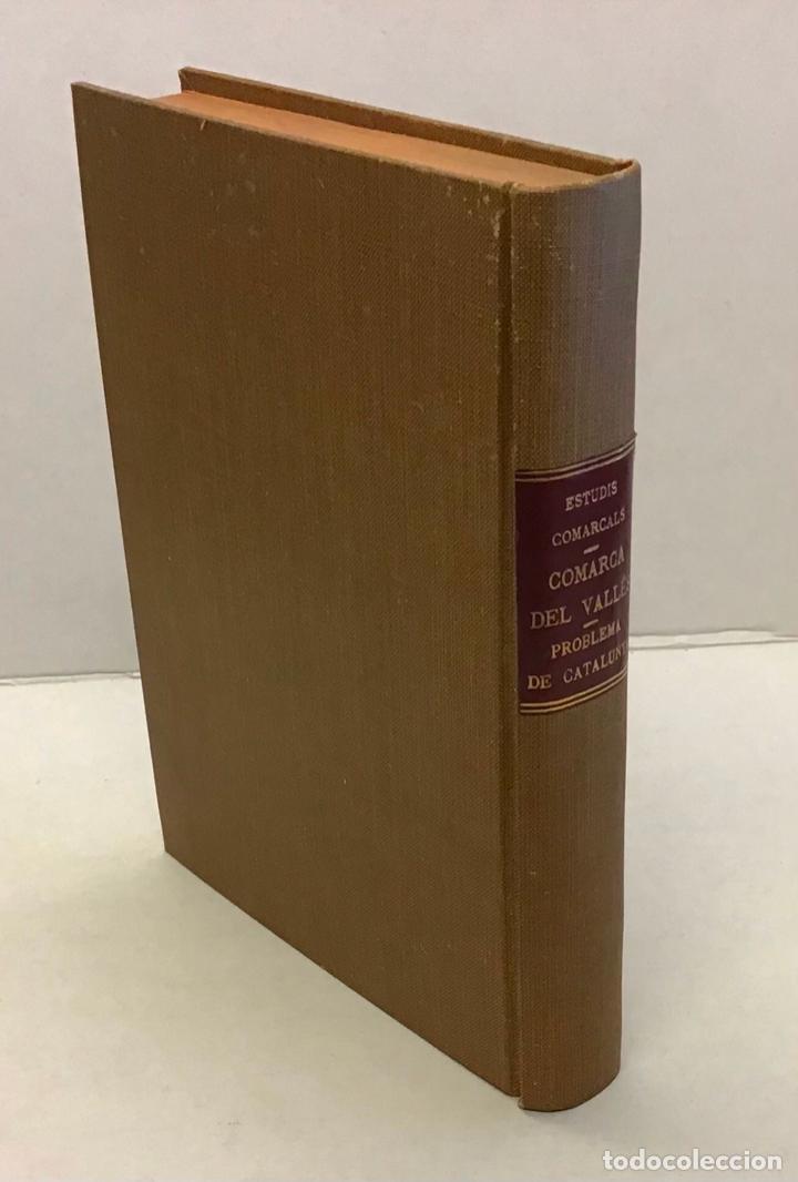 Libros antiguos: COMARCA DEL VALL&Egrave;S - EL PROBLEMA COMARCAL DE CATALUNYA. - [BIBLIOTECA DESTUDIS COMARCALS.] - Foto 1