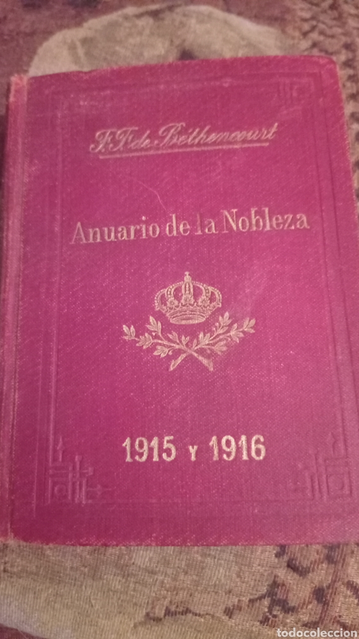 Libri antichi: Libro antiguo anuario de la nobleza 1915.1916 en buen estado