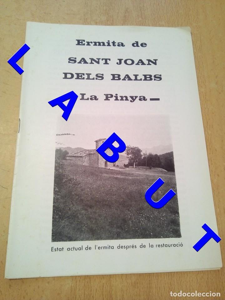 Libros antiguos: SANT JOAN DELS BALBS ERMITA DE LA PINYA 12 PG W7 - Foto 1
