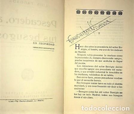 Libros antiguos: LUIS TABOADA ... PESCADERO A TUS BESUGOS ... (1910) - Foto 3