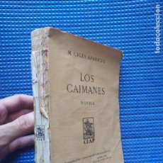 Libros antiguos: LOS CAIMANES MANUEL CIGES APARICIO 1ª EDICION SIN TAPAS. Lote 345319418