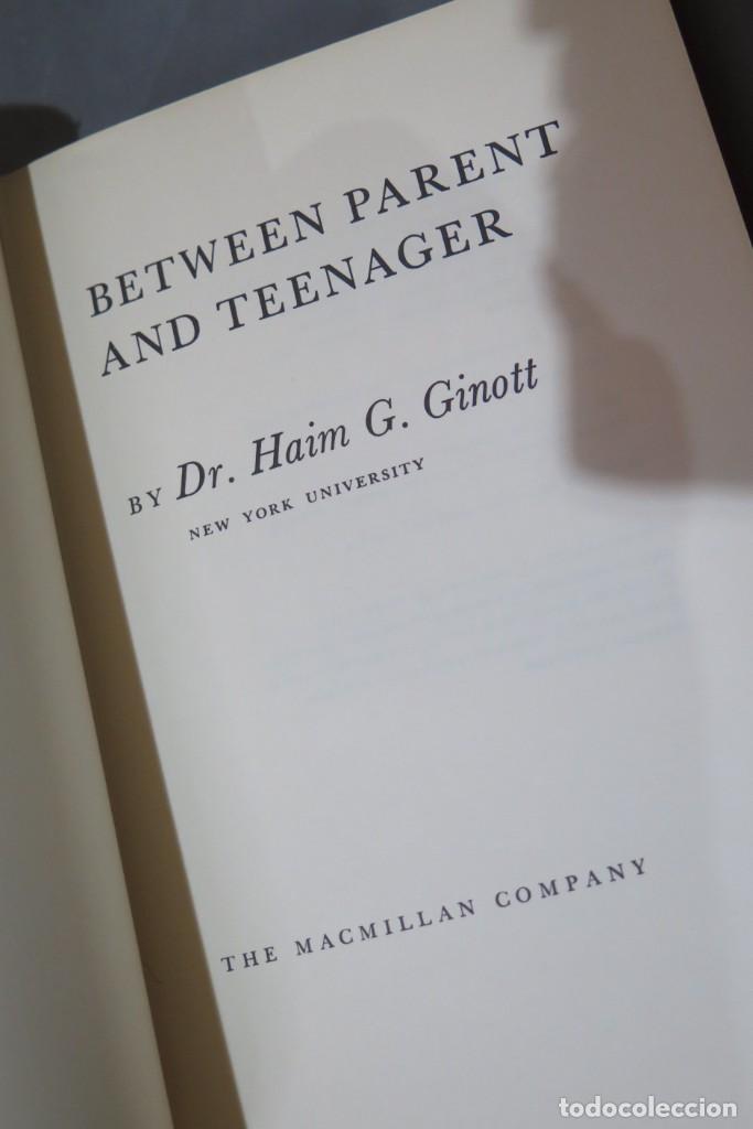 Libros antiguos: Between Parent and Teenager. Ginott - Foto 2