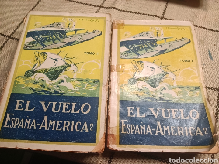 Livres anciens: EL VUELO ESPA&Ntilde;A AMERICA TOMO I Y II MIGUEL ESPA&Ntilde;A Y RICARDO TOMAS VALENCIA 1926