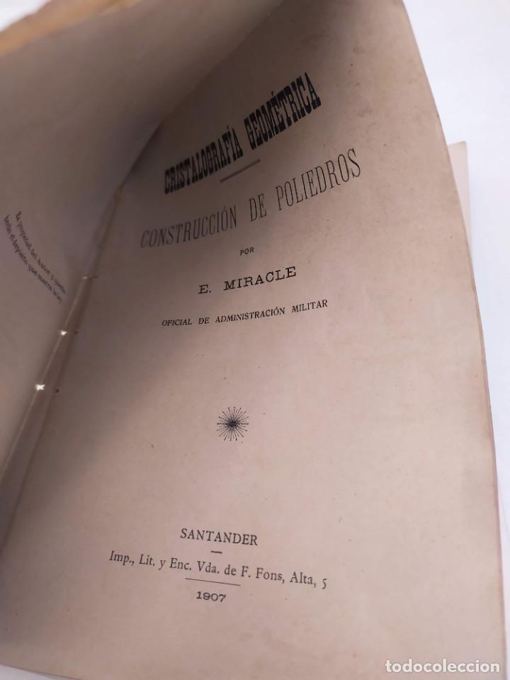 Libros antiguos: Construcci&oacute;n de Cuerpos Cristalogr&aacute;ficos. E. Miracle. Santander, 1907. - Foto 2