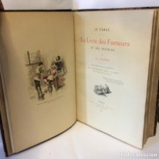 Libros antiguos: BLONDEL (SPIRE CHARLES) LE TABAC. LE LIVRE DES FUMEURS ET DES PRISEURS. 1891. Lote 345683708
