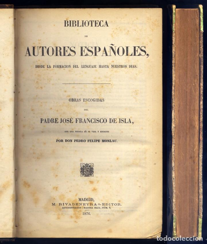 Libros antiguos: ISLA, Jos&eacute; Francisco de. Obras Escogidas. 1876 (BAE). - Foto 2