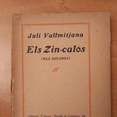 Libros antiguos: 1ª EDICIÓN 1911 ELS ZIN - CALÓS / JULI VALLMITJANA. Lote 345850688