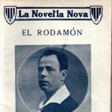 Libros antiguos: FUSTER VALLDEPERAS : EL RODAMÓN (NOVEL.LA NOVA, 1922) CATALÀ. Lote 345980128