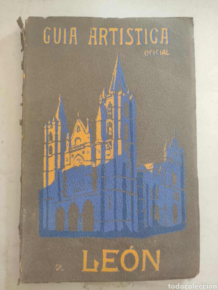 Libros antiguos: GUIA ARTISTICA DE LEON. RAIMUNDO RODRIGUEZ 1925 - Foto 1