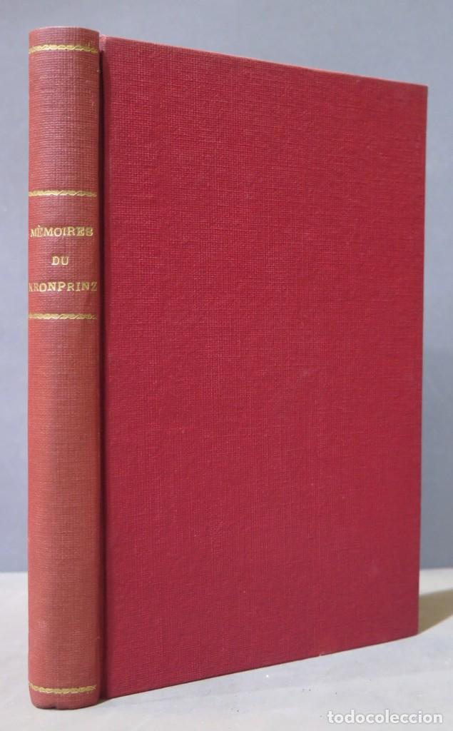 Libros antiguos: 1922.- M&eacute;moires du Kronprinz - Foto 1