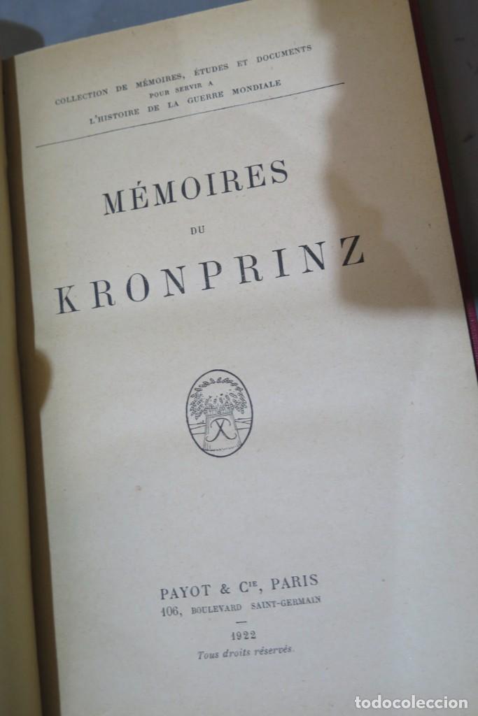 Libros antiguos: 1922.- M&eacute;moires du Kronprinz - Foto 2