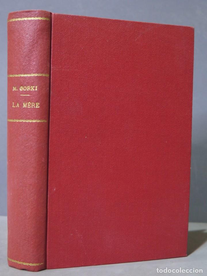 Libros antiguos: La m&egrave;re. GORKI - Foto 1
