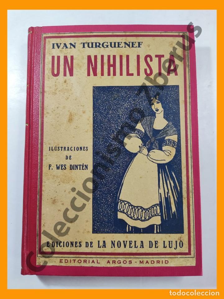 Libros antiguos: Un Nihilista - Ivan Turguenef - Foto 2