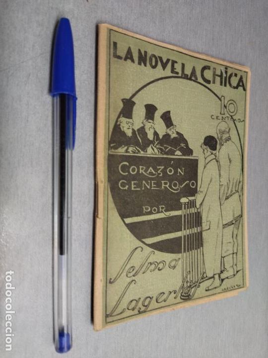 Libri antichi: LA NOVELA CHICA N&ordm; 11: CORAZ&Oacute;N GENEROSO / SELMA LAGERLOF / MADRID 1924
