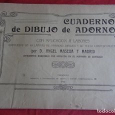 Libros antiguos: CUADERNO DE DIBUJO DE ADORNO / ANGEL MASEDA / ABADIA Y CAPAPE 1911 ZARAGOZA , , VER. Lote 346595483