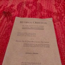 Libros antiguos: RETIROS OBREROS EL PAIS ACTUANDO COMO FUERZA ORGANIZADORA 1920 JOSÉ MALUQUER SALVADOR. Lote 346634553