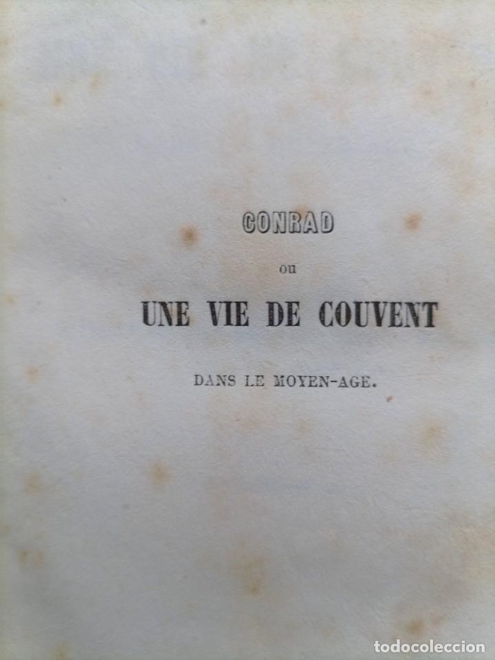Libros antiguos: Conrad une vie de couvent 1858 - Foto 3