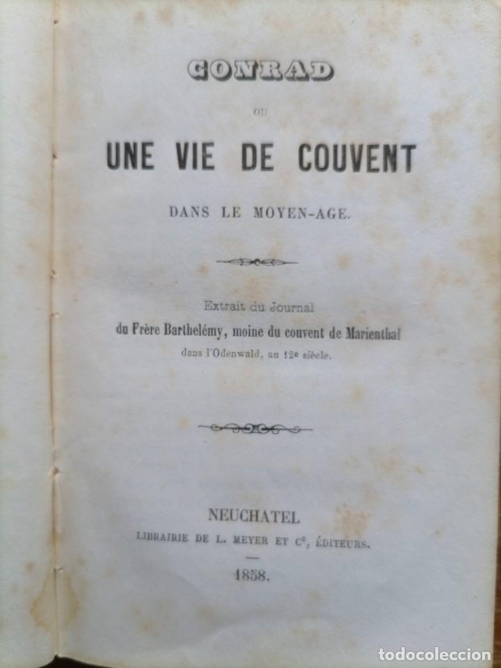 Libros antiguos: Conrad une vie de couvent 1858 - Foto 4