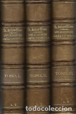 Libros antiguos: Historia social, politica y religiosa de los jud&iacute;os de Espa&ntilde;a y Portugal, 3 tomos-JOSE AMADOR DE LOS