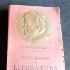 Libros antiguos: EMILIA PARDO BAZÁN - LECCIONES DE LITERATURA - ED. IBERO-AMERICANA - COL. ORO NUEVO Y ORO VIEJO X. Lote 346798818