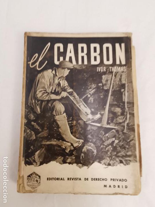 Libros antiguos: L-2121. EL CARBON, IVOR THOMAS. 1936. - Foto 1
