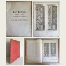 Libros antiguos: LES LOGES PEINTES A ROME, AU PALAIS DU VATICAN, PAR RAPHAEL SANZIO DURBIN. 1780. Lote 346938603