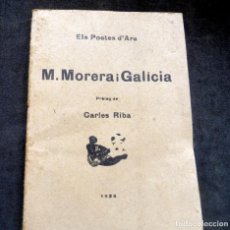 Libros antiguos: ELS POETES D'ARA - M. MOEREA I GALÍCIA - PRÒLEG DE CARLES RIBA - 1924. Lote 347444313