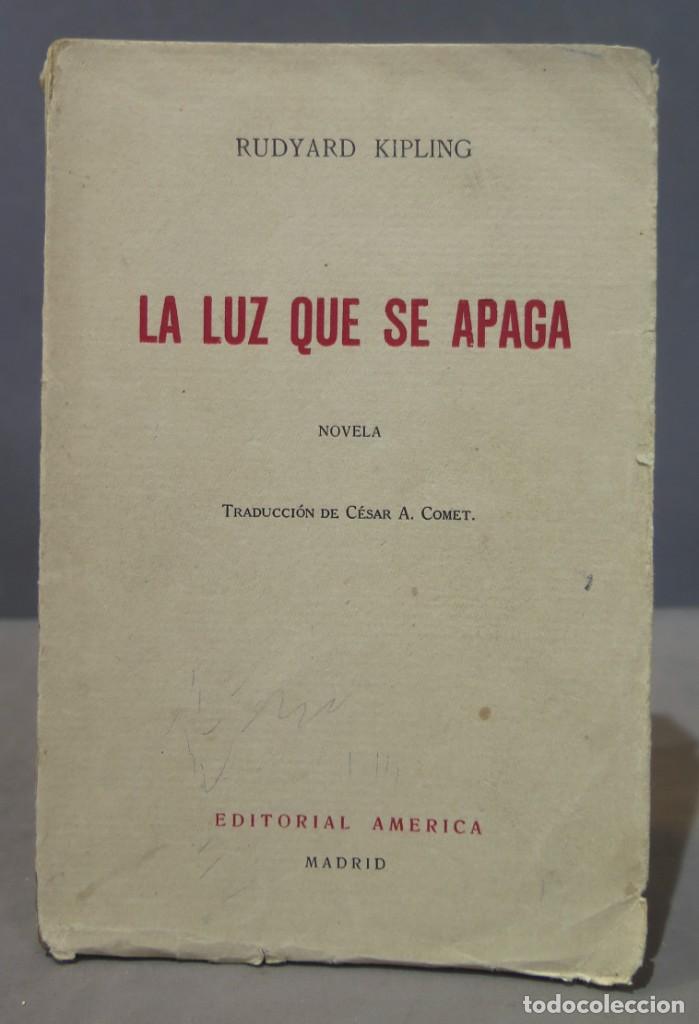 Libros antiguos: La luz que se apaga. KIPLING - Foto 1