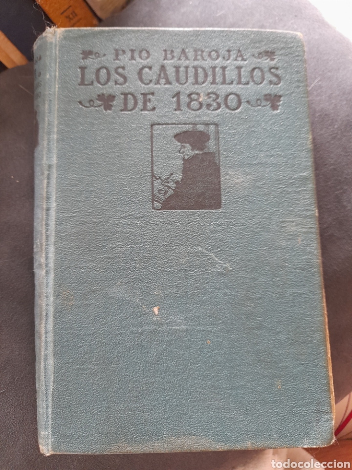 Libros antiguos: Los caudillos de 1830. P&iacute;o Baroja - Foto 1
