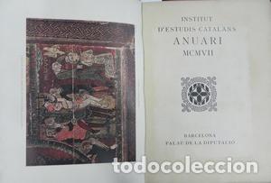Libros antiguos: Institut d&acute;estudis catalans. Anuari 1907 - Foto 2