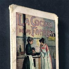 Libri antichi: LA COCINA DE LAS FAMILIAS / ROSINA FARESTIER / GUISOS PARA FAMILIAS Y 160 MINUTAS / ED. SOPENA 1936. Lote 347647053