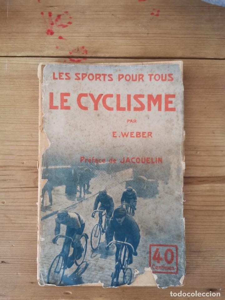 Libros antiguos: Le ciclisme E. Weber - Foto 1