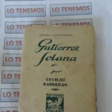 Libros antiguos: GUTIERREZ SOLANA POR CECILIO BARBERA MADRID 1933. Lote 347938313