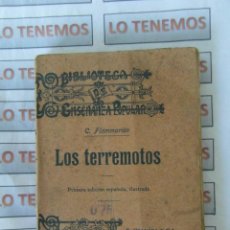 Libros antiguos: LOS TERREMOTOS C. FLAMMARION,PRIMERA EDICIÓN ESPAÑOLA, ILUSTRADA POR JOSE COMAPOSADA. Lote 347956758