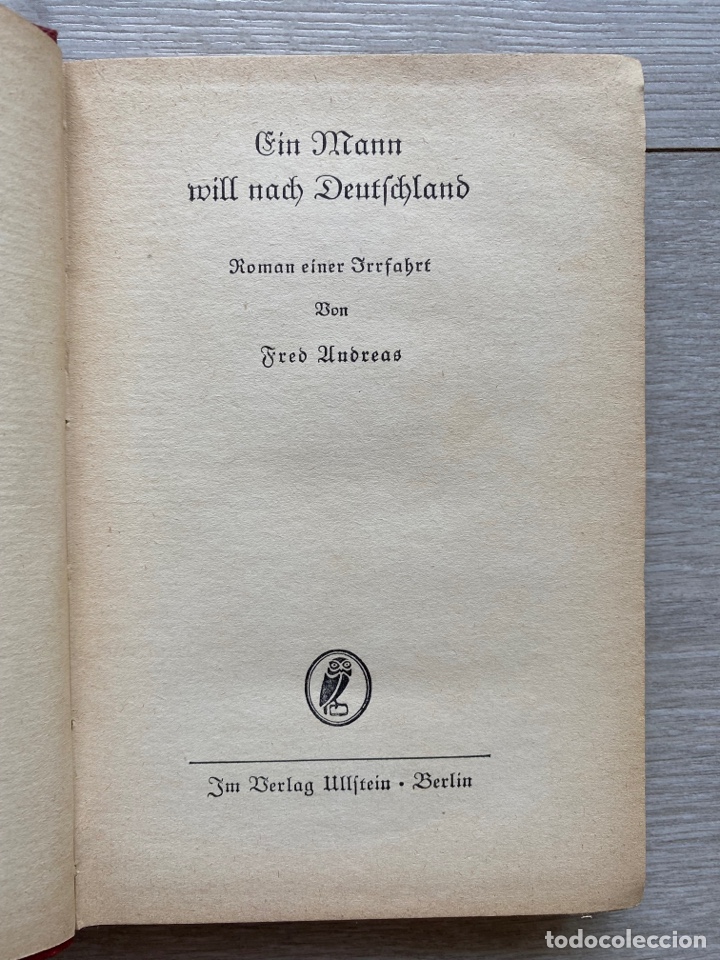 Libros antiguos: Ein Mann will nach Deutschland / Fred Andreas. 1934 - Foto 3